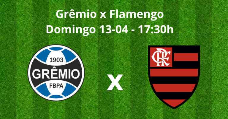 Grêmio X Flamengo: O Clássico Imperdível que Vai Agitar o Campeonato
